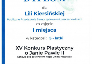 dyplom Lilii za zajęcie I miejsca w konkursie plastycznym o Janie Pawle II